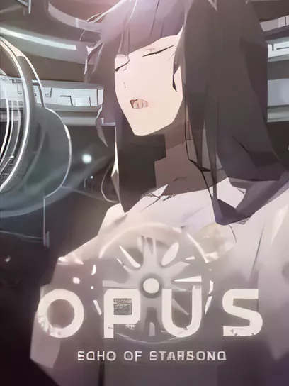 OPUS：龙脉常歌/OPUS: Echo Of Starsong