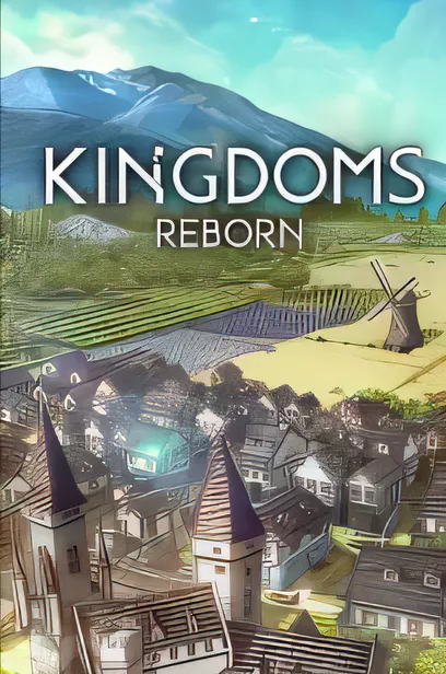 王国重生/Kingdoms Reborn