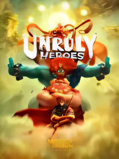 非常英雄/Unruly Hero