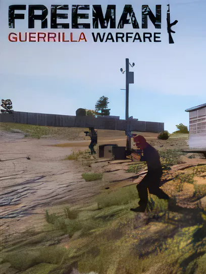 自由人:游击战争/Freeman: Guerrilla Warfare