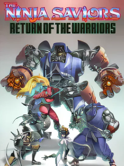 忍者武士：战士归来/The Ninja Saviors: Return of the Warriors