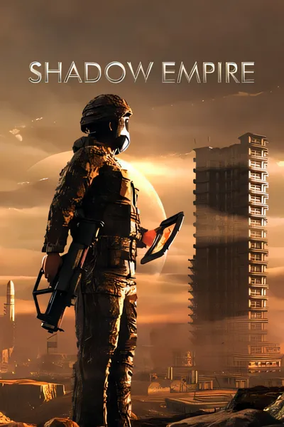 暗影帝国/Shadow Empire [新作/906 MB]