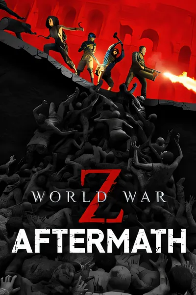 僵尸世界大战：劫后余生/World War Z: Aftermath [新作/33.93 GB]