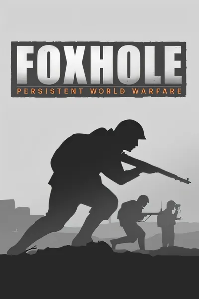 散兵坑/Foxhole [新作/591 MB]