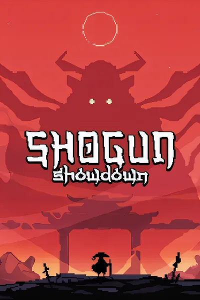 将军对决/Shogun Showdown [新作/95 MB]