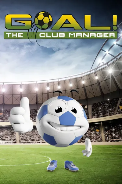 进球：俱乐部经理/GOAL! The Club Manager [更新/1.22 GB]