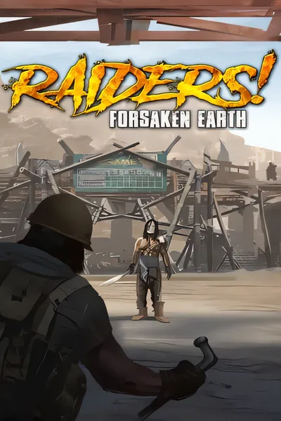 掠夺者！被遗忘的地球/Raiders! Forsaken Earth [新作/225 MB]