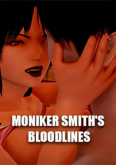 莫尼克·史密斯的血统/Moniker Smiths Bloodlines [新作/5.62 GB]