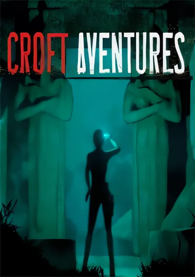 克罗夫特历险记/Croft Adventures [新作/1.64 GB]