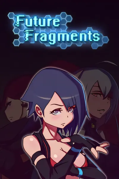 未来碎片/Future Fragments [新作/2.9 GB]